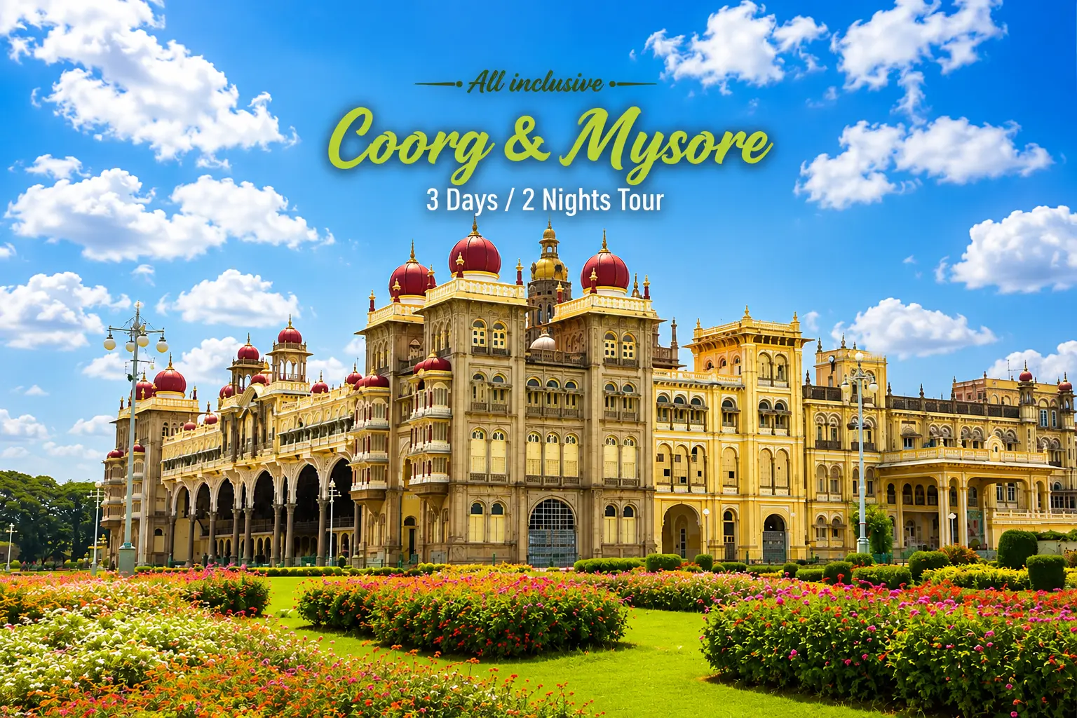 Coorg & Mysore