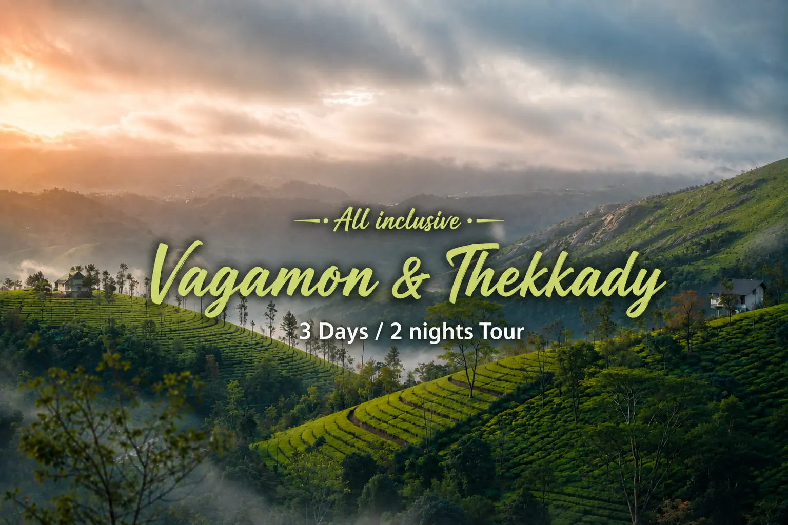 Vagamon & Thekkady
